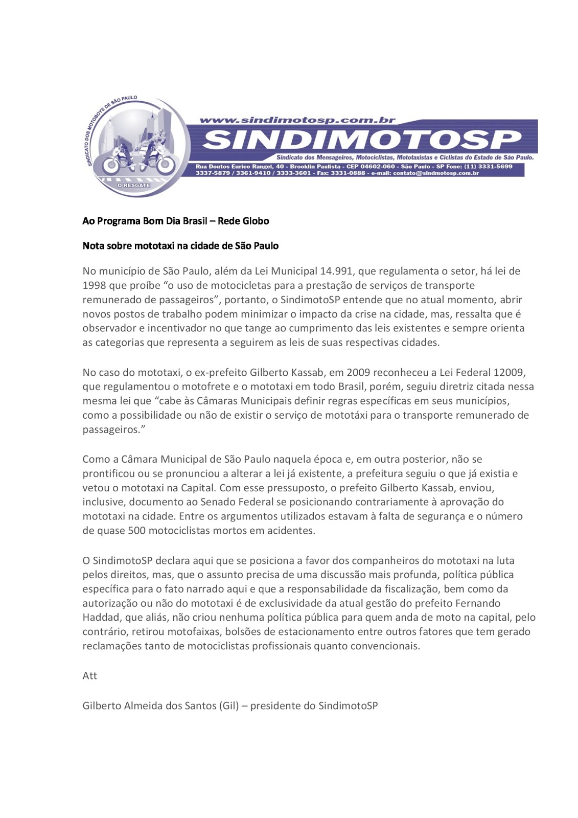 Nota sobre mototaxi na cidade de São Paulo enviado ao Jornal Bom Dia Brasil  – Rede Globo | Gil dos Motoboys